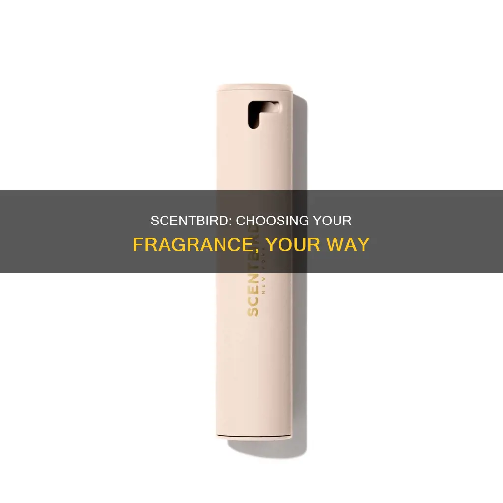 do i get to choose fragrance from scentbird