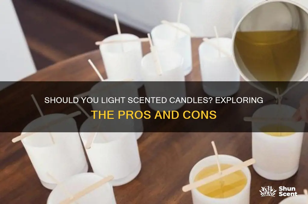 do i have to light scented candles