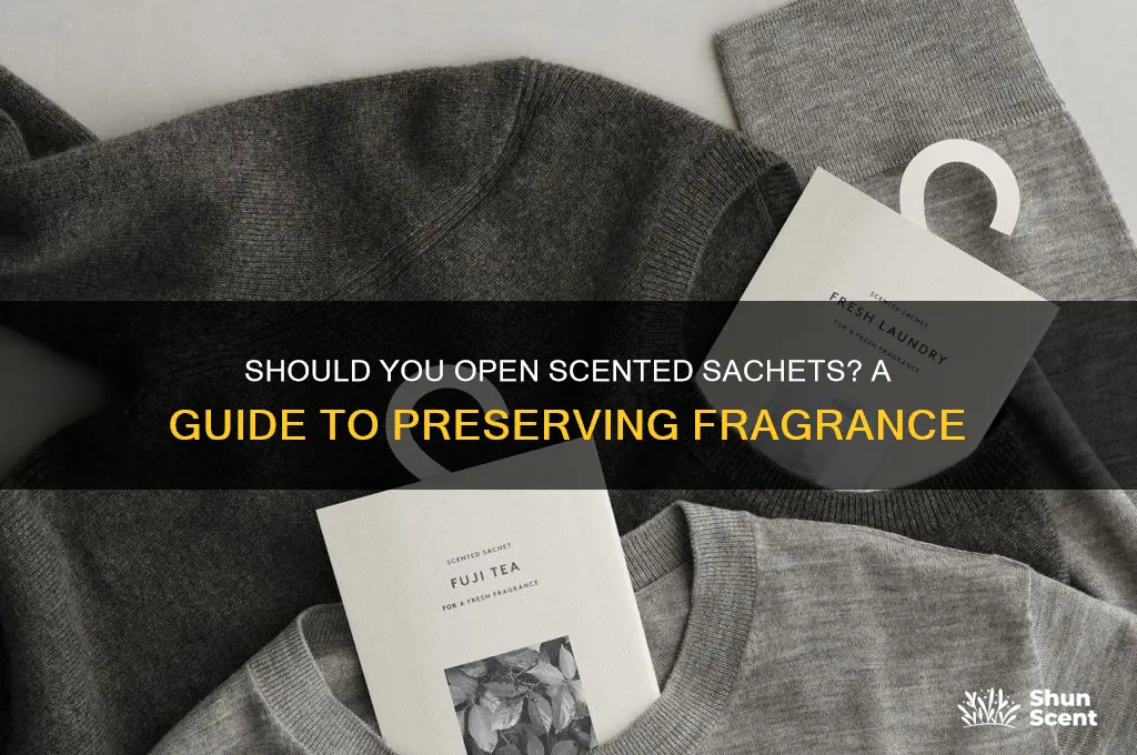 do i open scented sachets