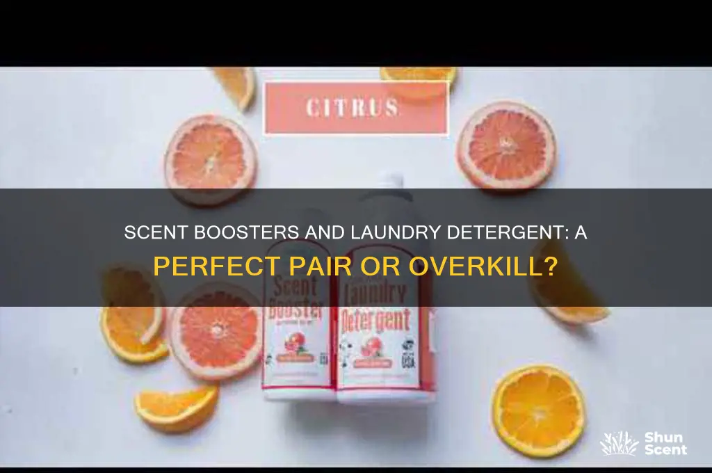 do i use laundry detergent with scent booster