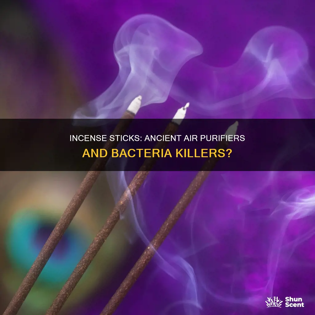 do incense sticks kill bacteria