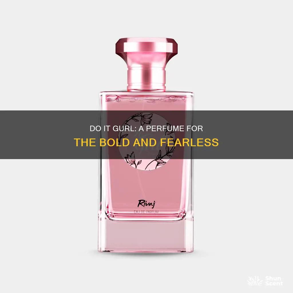 do it gurl perfume