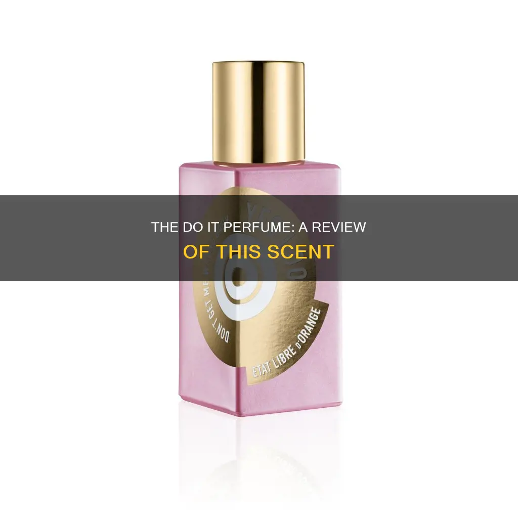 do it perfume review