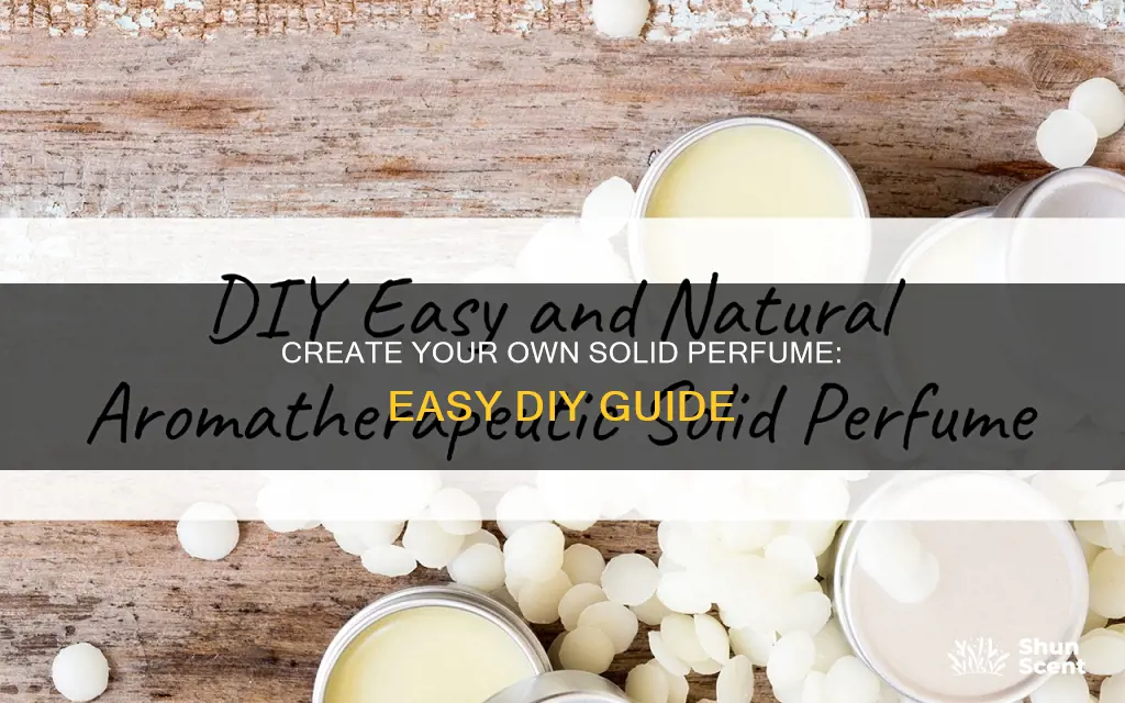 do it yourself solid perfume