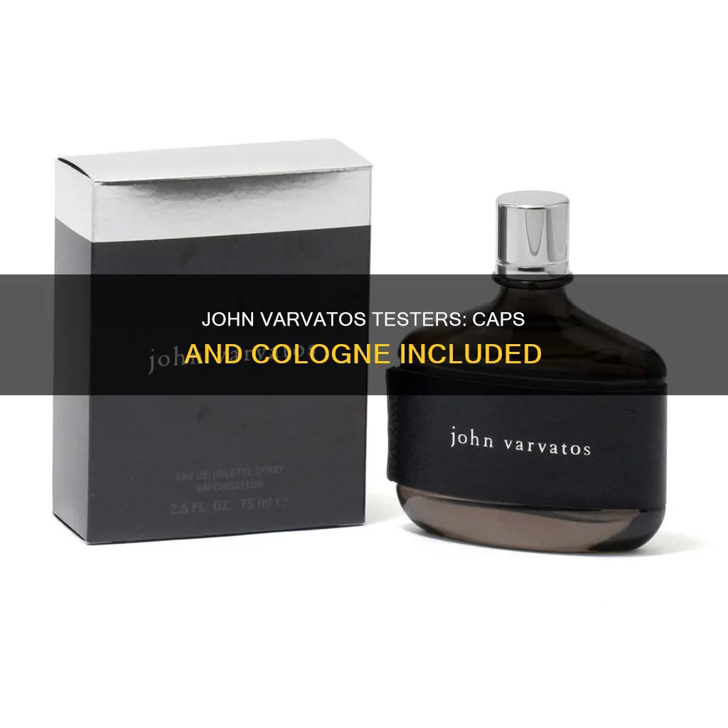 do john varvatos testers come with caps cologne