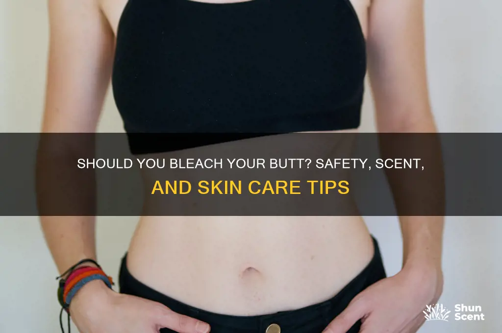 do me bleach my butt scent
