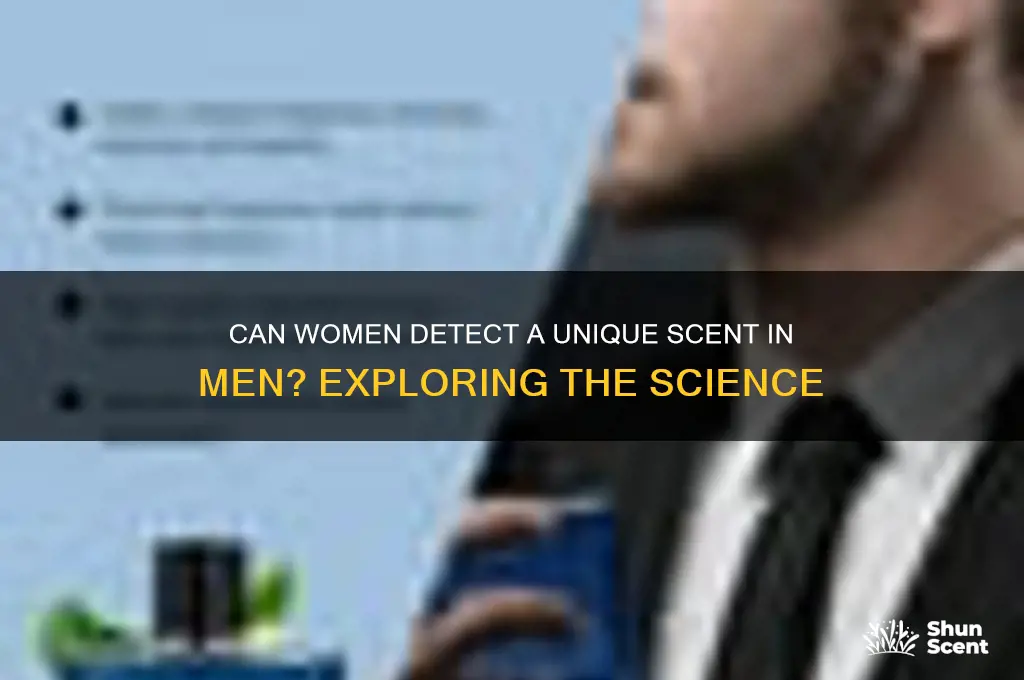 do men have a scent women pick up on