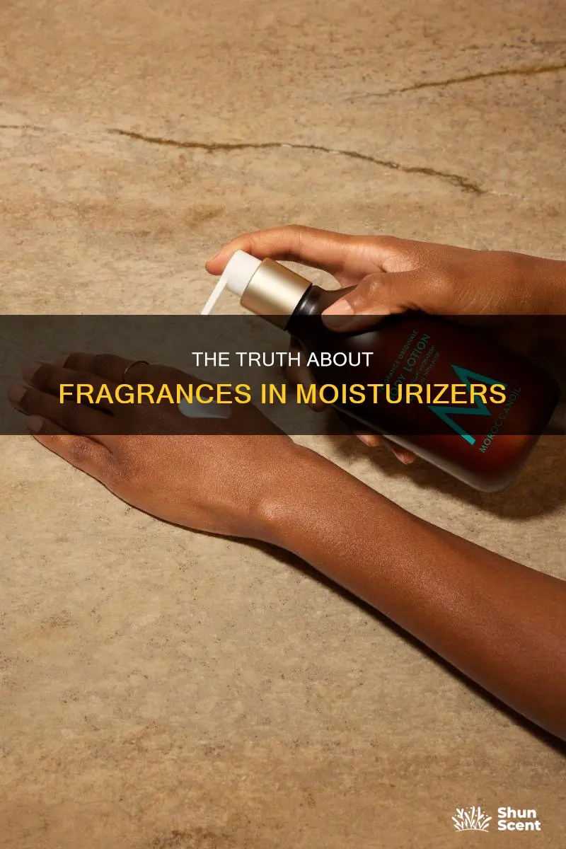 do moisturizers have fragrance