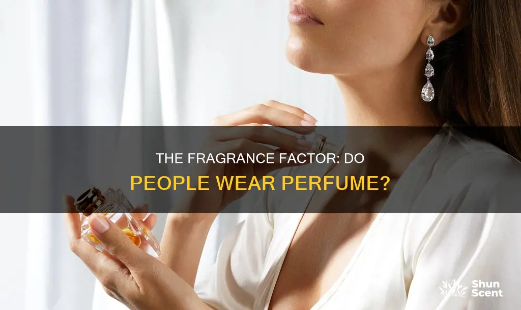 do most people wear perfume