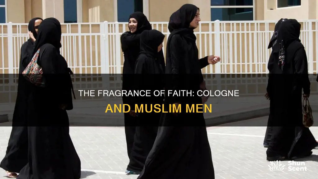 do muslim men wear cologne