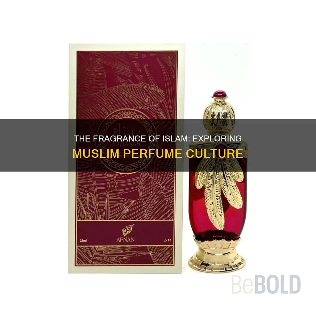 do muslims use perfume