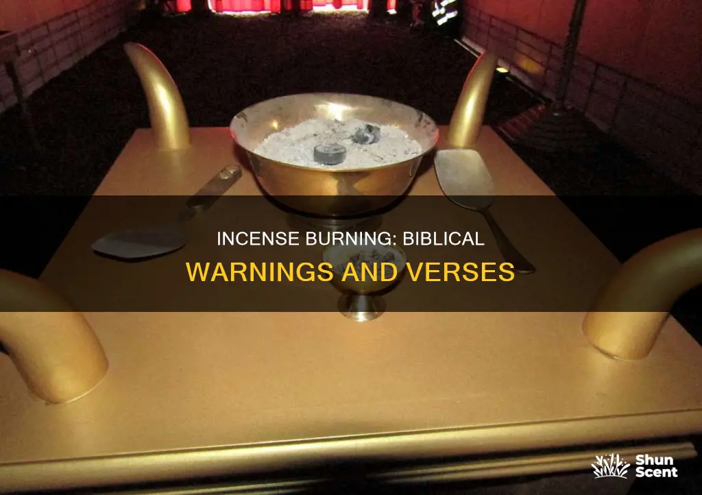 do not burn incense bible verse