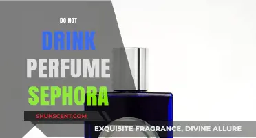 Perfume is Not for Drinking: A Sephora Warning