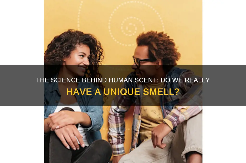 do people have a scent