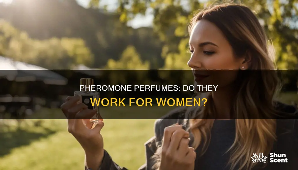 do pheromone perfumes work for ladies