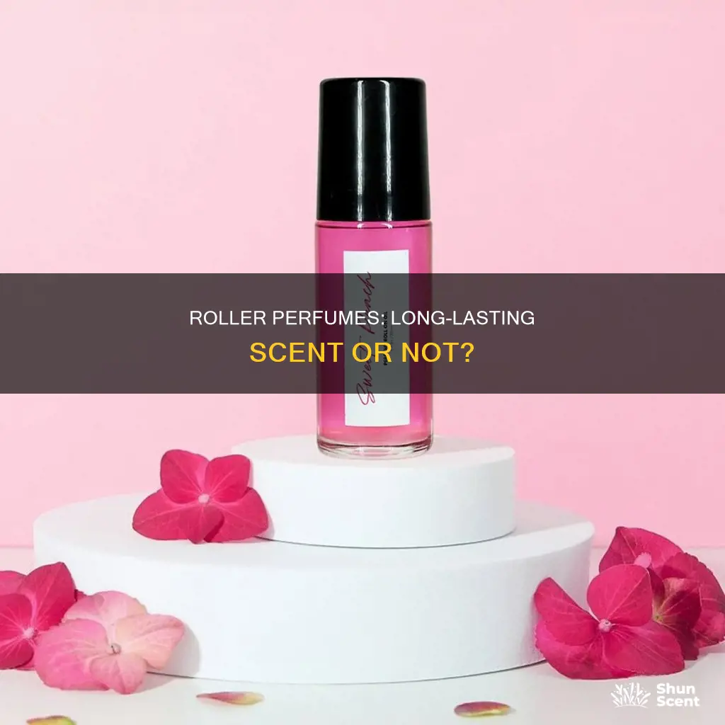 do roller perfumes last longer