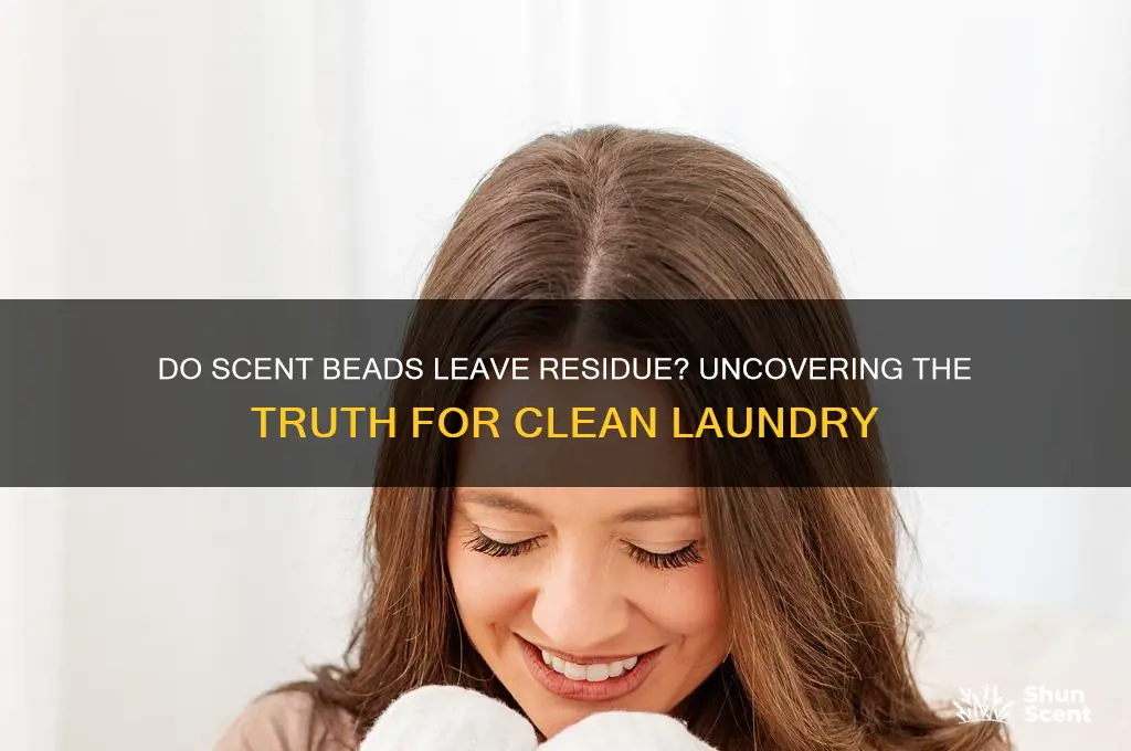 do scent beads leave residue