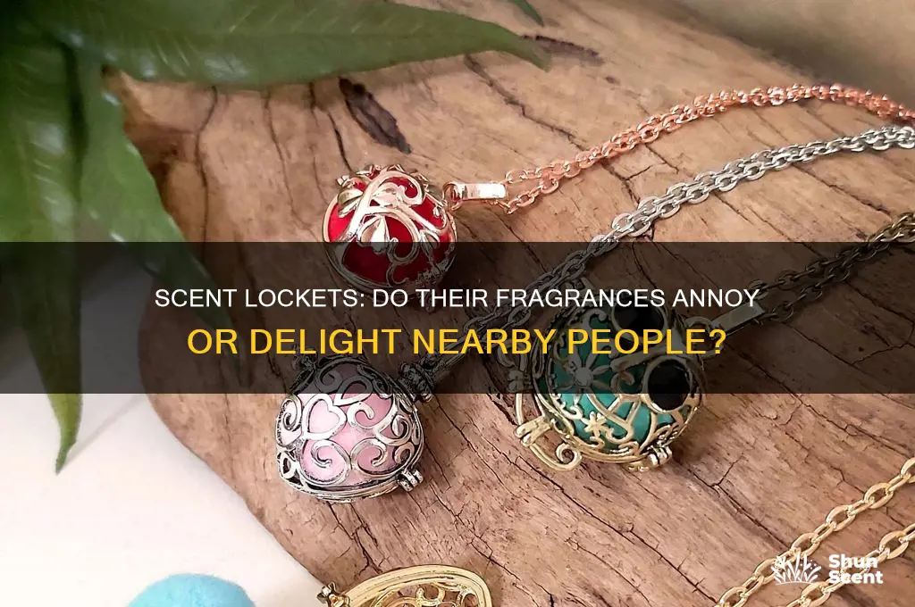 do scent lockets smell enough to bother people