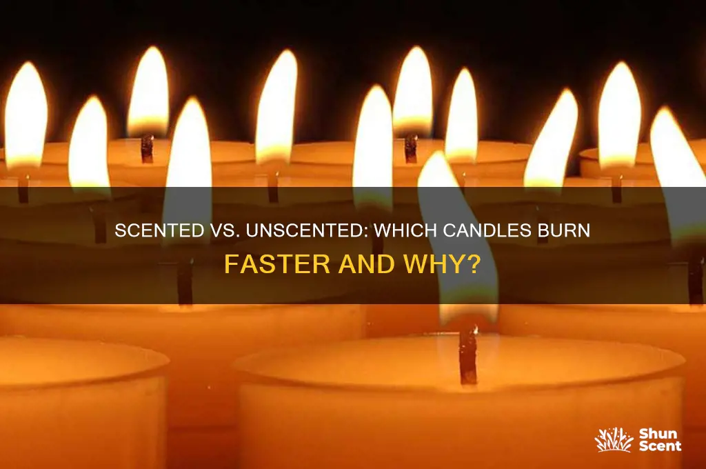 do scented candles burn faster or slower than unscented candles