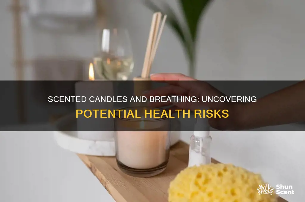 do scented candles cause breathing problems