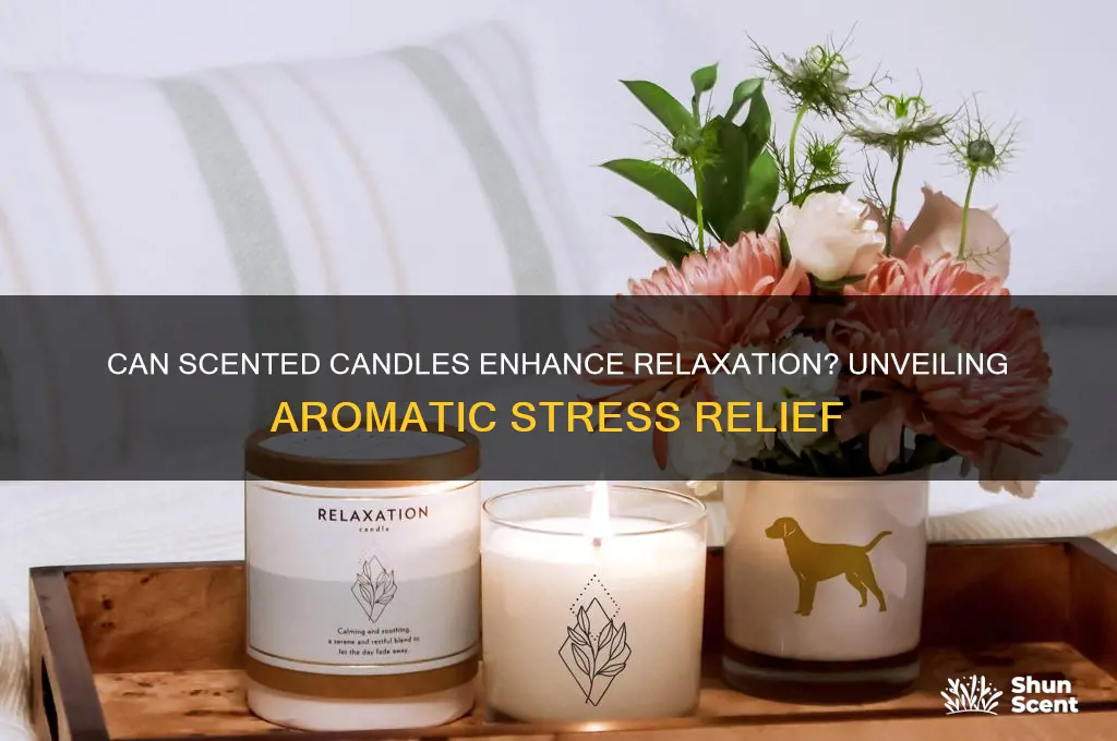 do scented candles help you relax