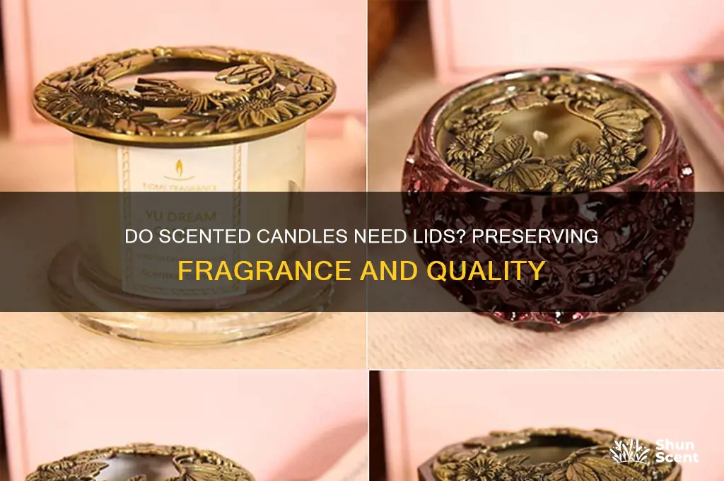 do scented candles need lids