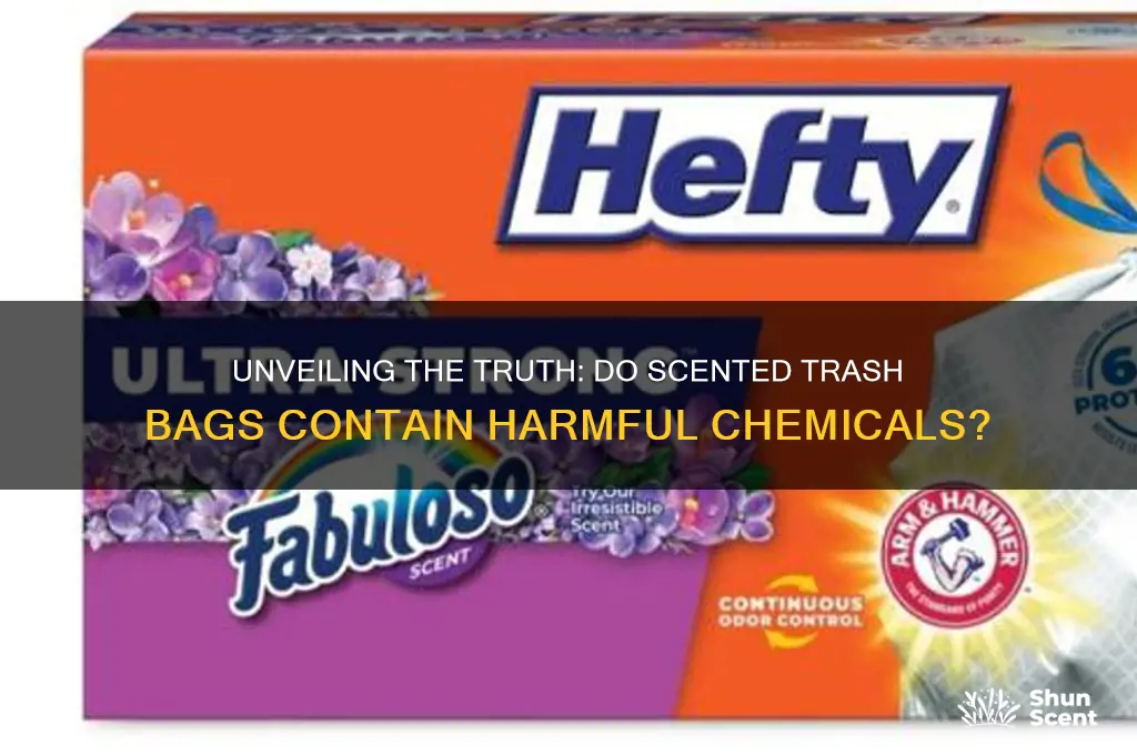 do scented trash bags have chemicals