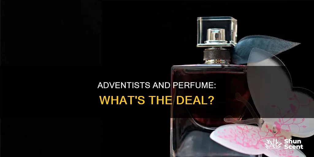 do seventh day adventists wear perfume