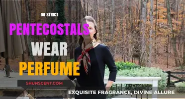 Pentecostals and Perfume: A Strict No-No?