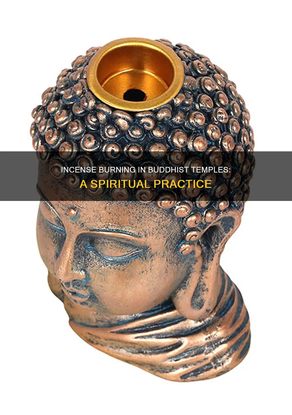 do they burn incense in buddhist temples