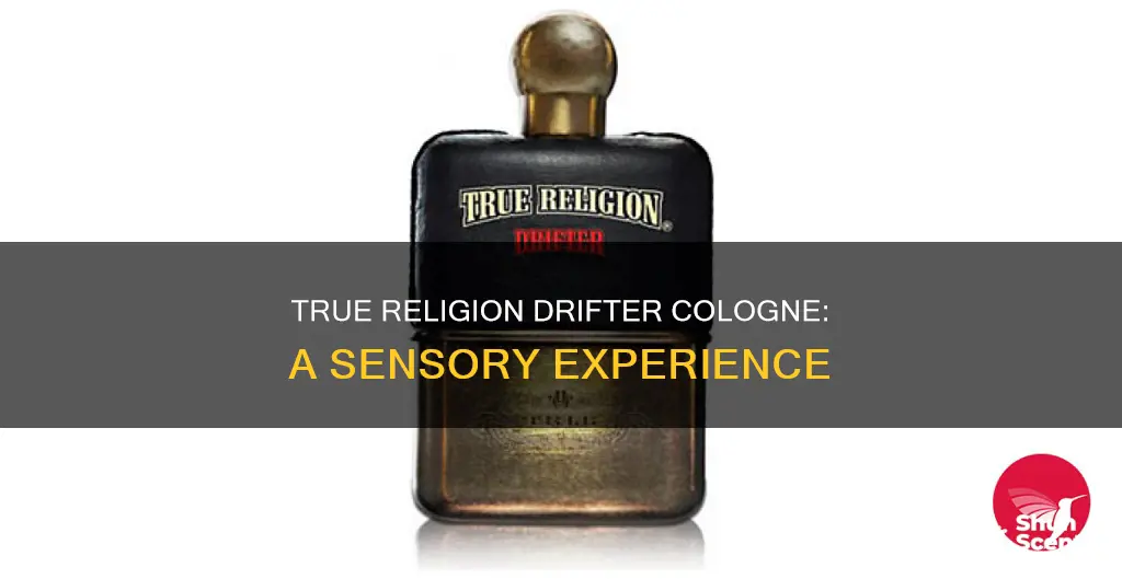 do they make true religion drifter cologne