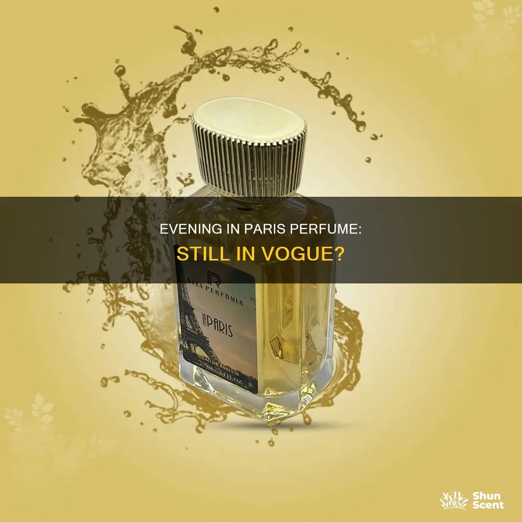 do they still make evening in paris perfume
