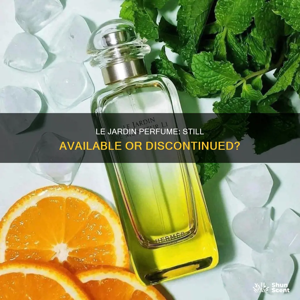 do they still make le jardin perfume