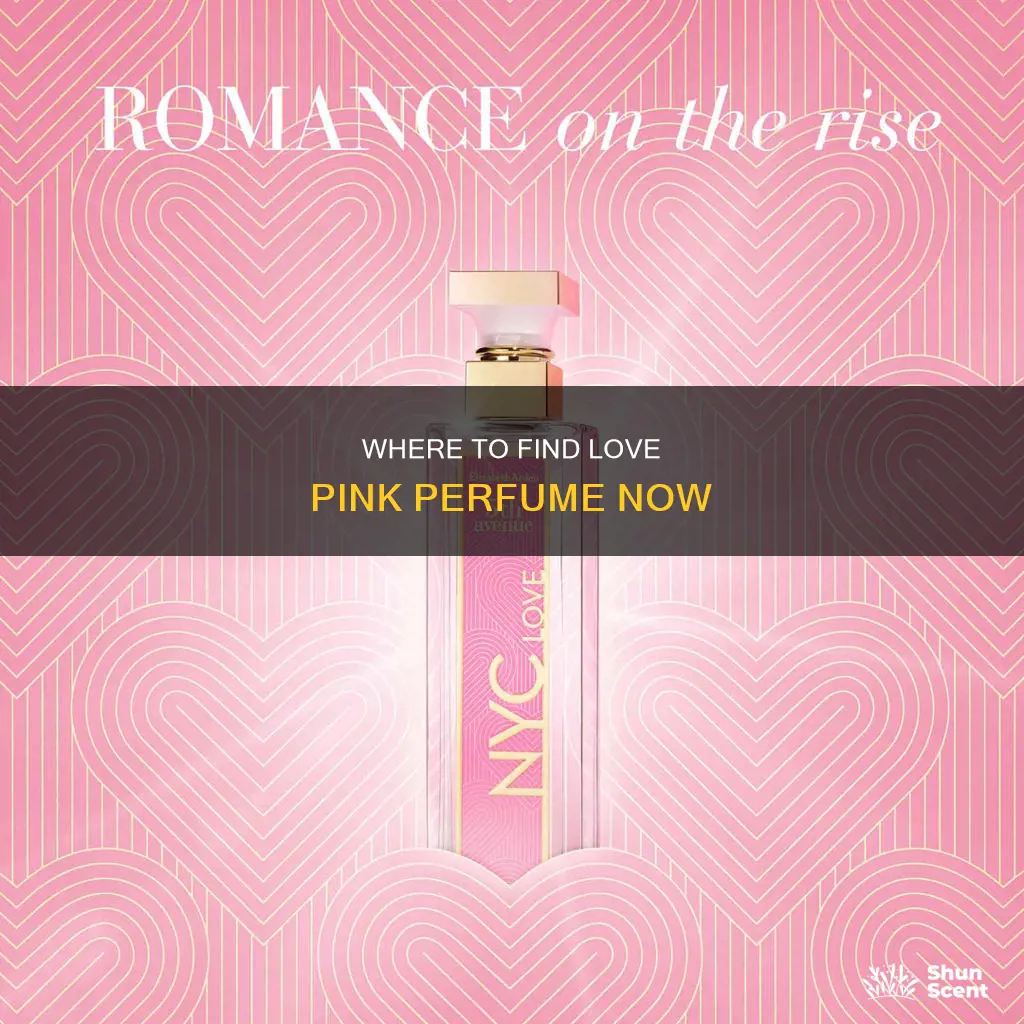 do they still make love pink perfume