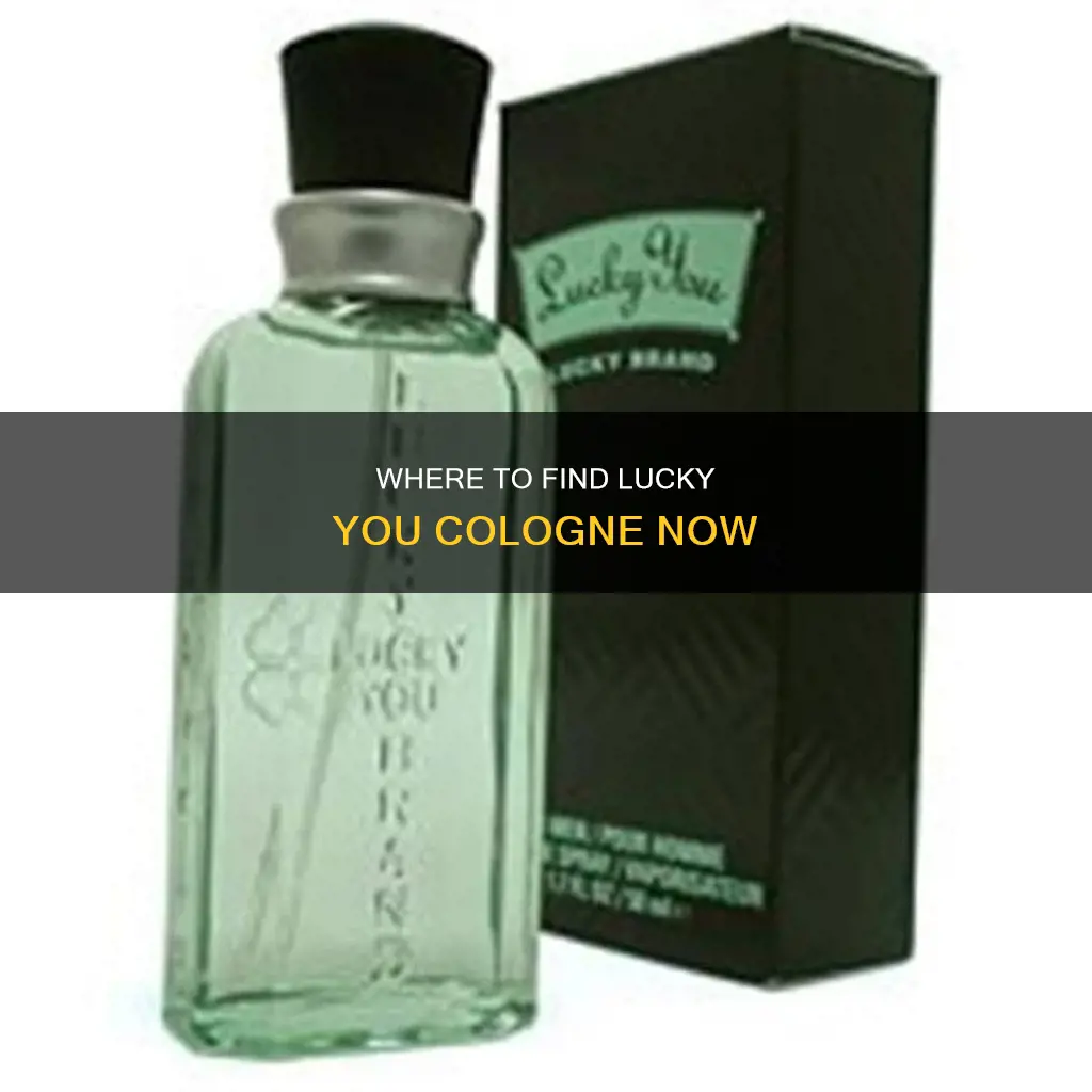 do they still make lucky you cologne