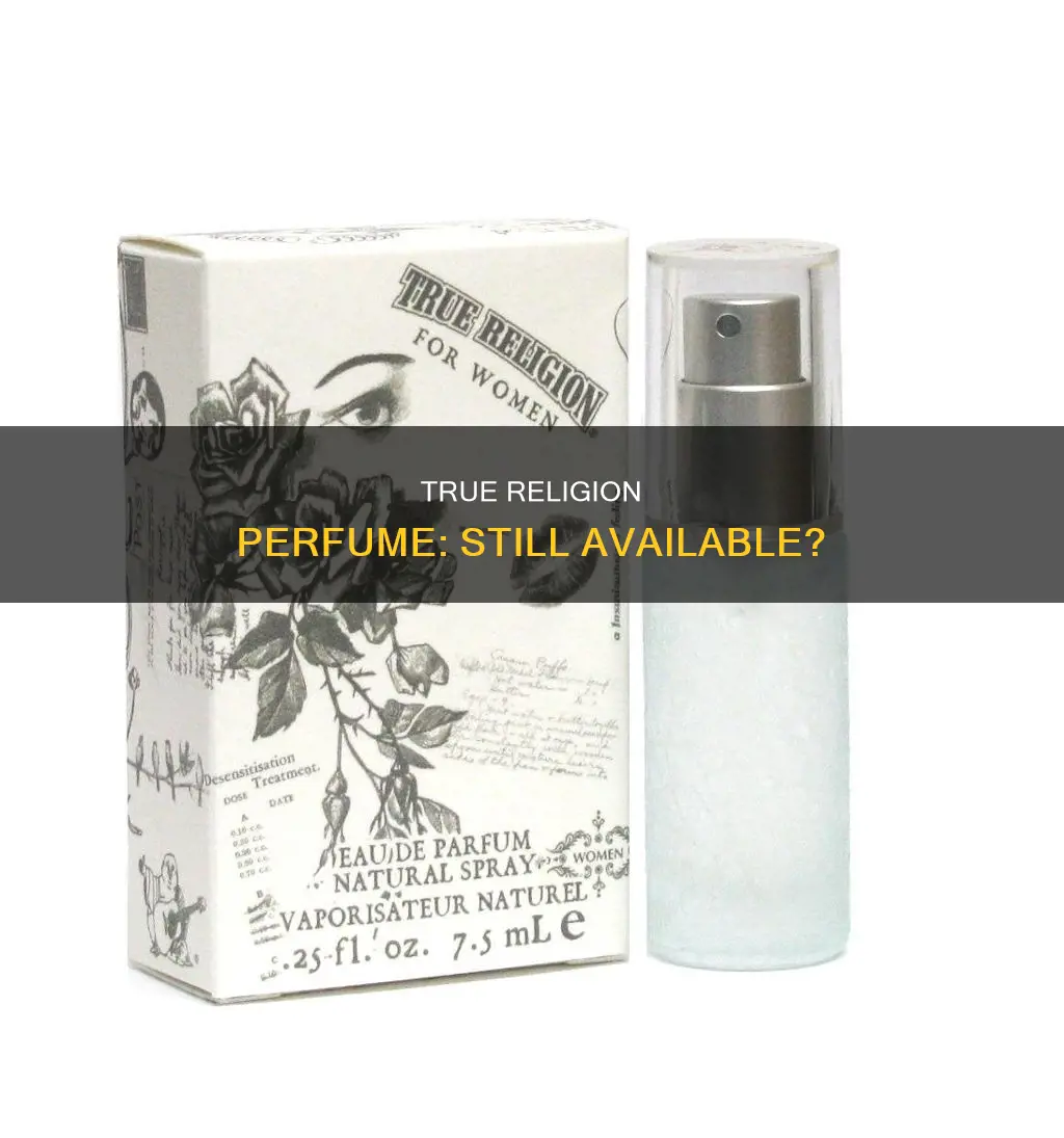 do they still make true religion perfume