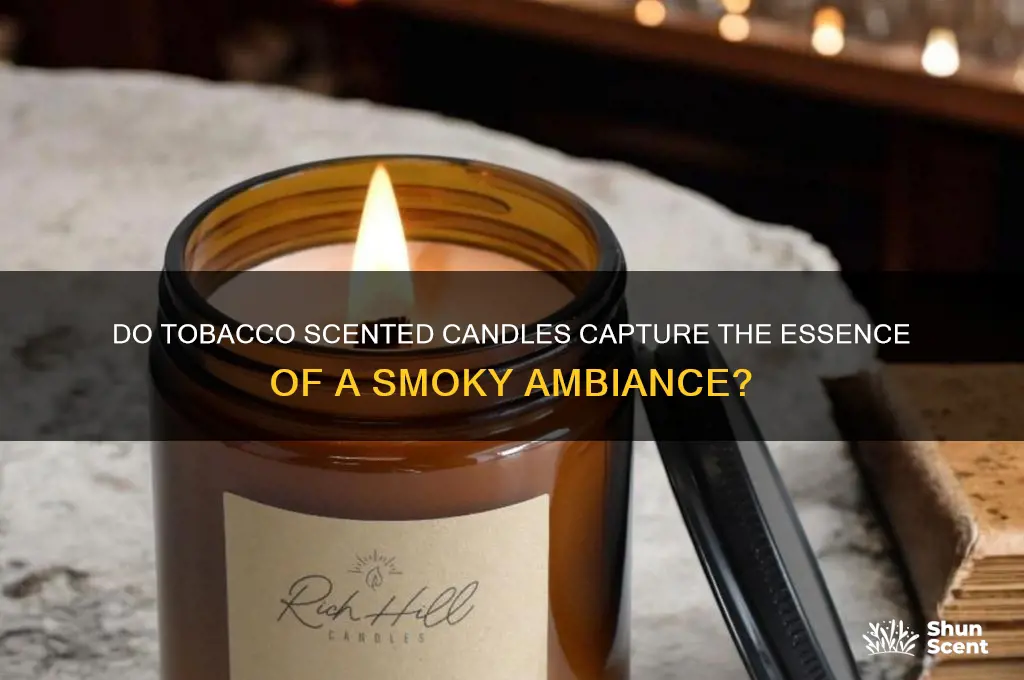 do tobacco scented candles