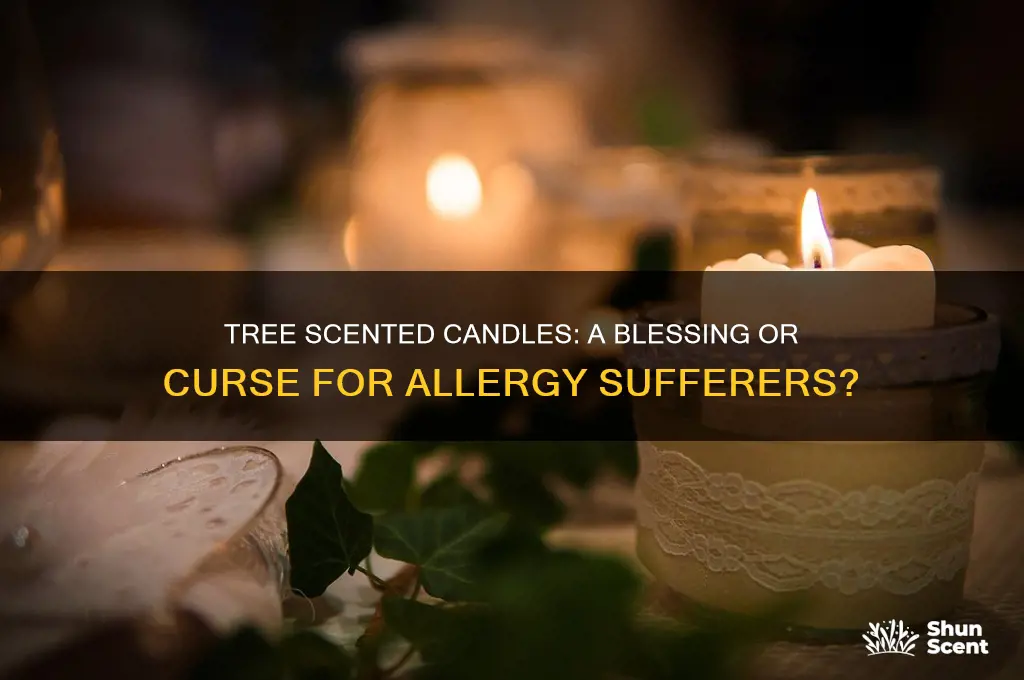 do tree scented candles both people with tree allergies