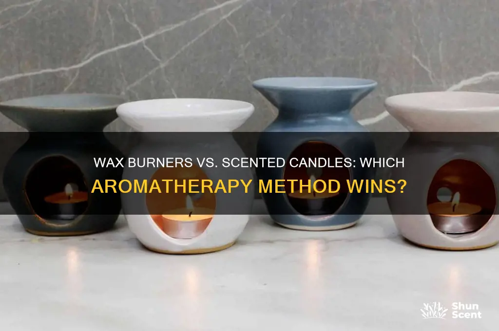 do wax burners work better than scented candles