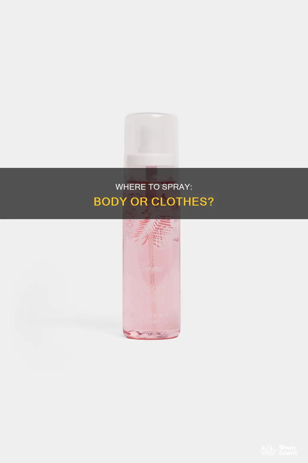do we apply perfume on body or clothes