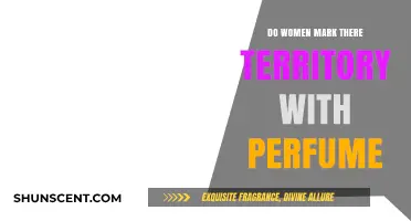 Scent of a Woman: Marking Territory with Perfume