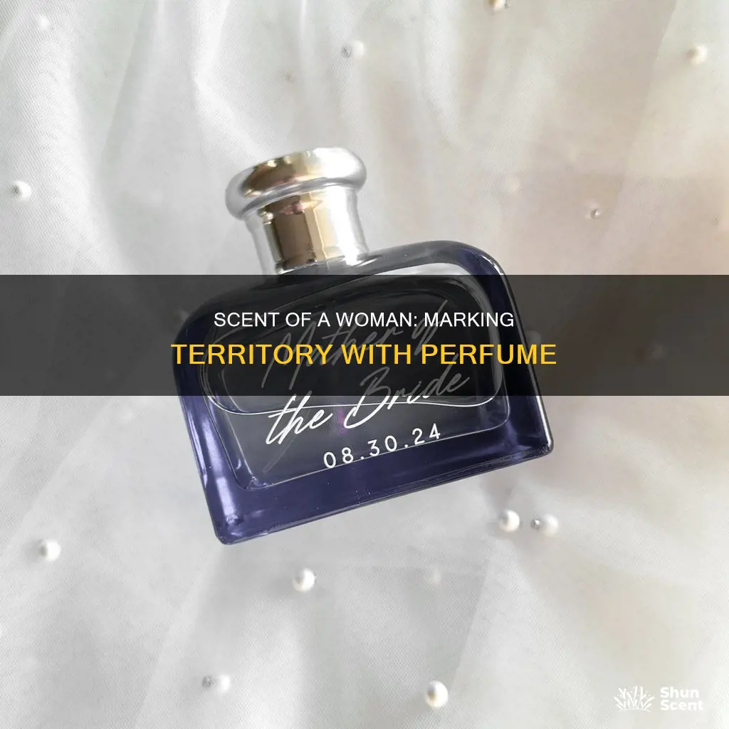 do women mark there territory with perfume