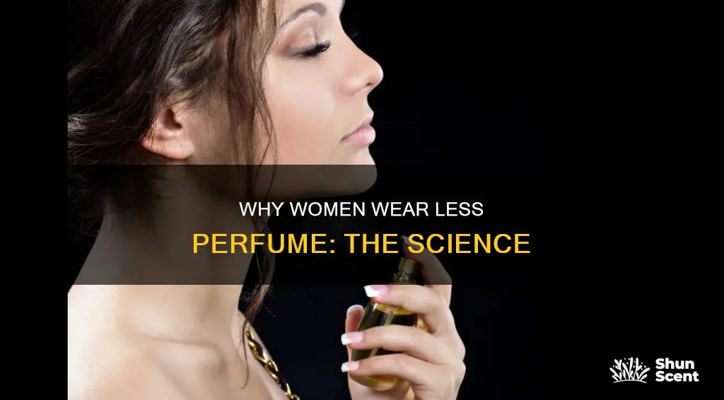 do women wear less perfume