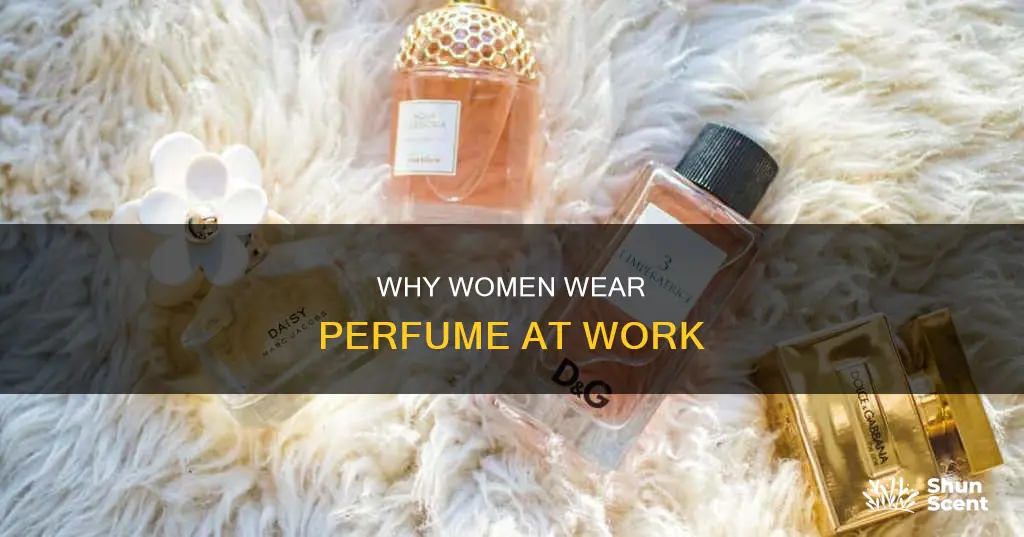do working women wear perfume