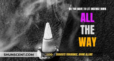 Incense Burning: All the Way or Not?
