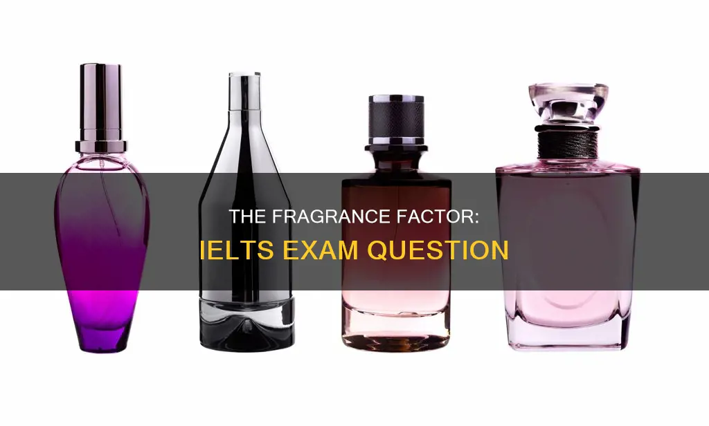 do you like perfume ielts