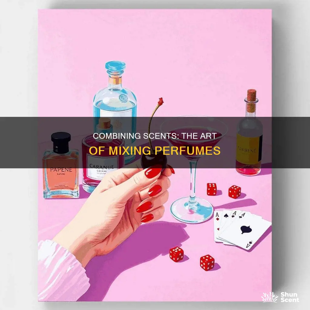 do you mix perfumes