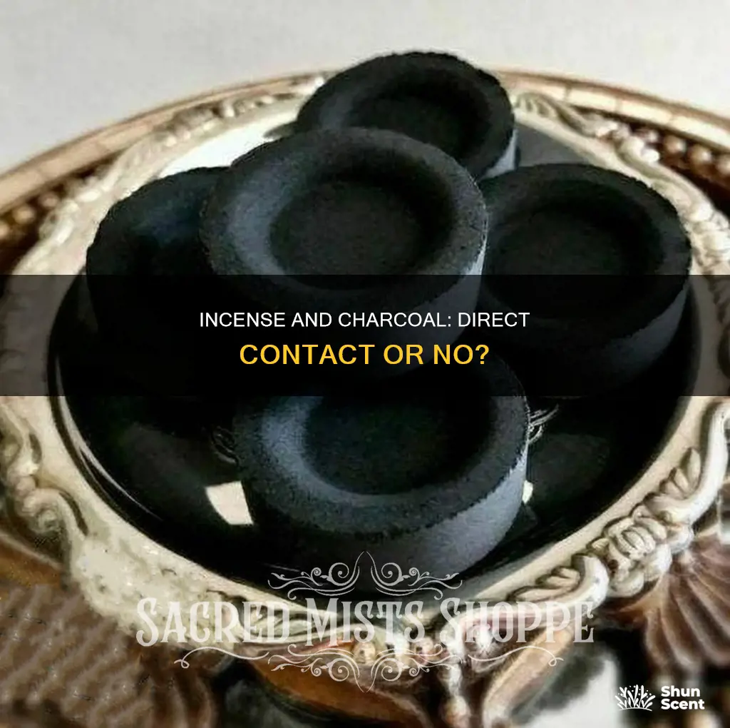 do you put incense directly on charcoal