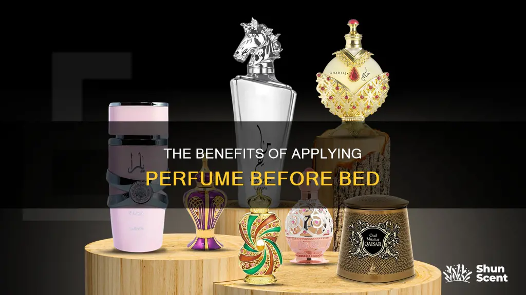 do you put perfume on before bed