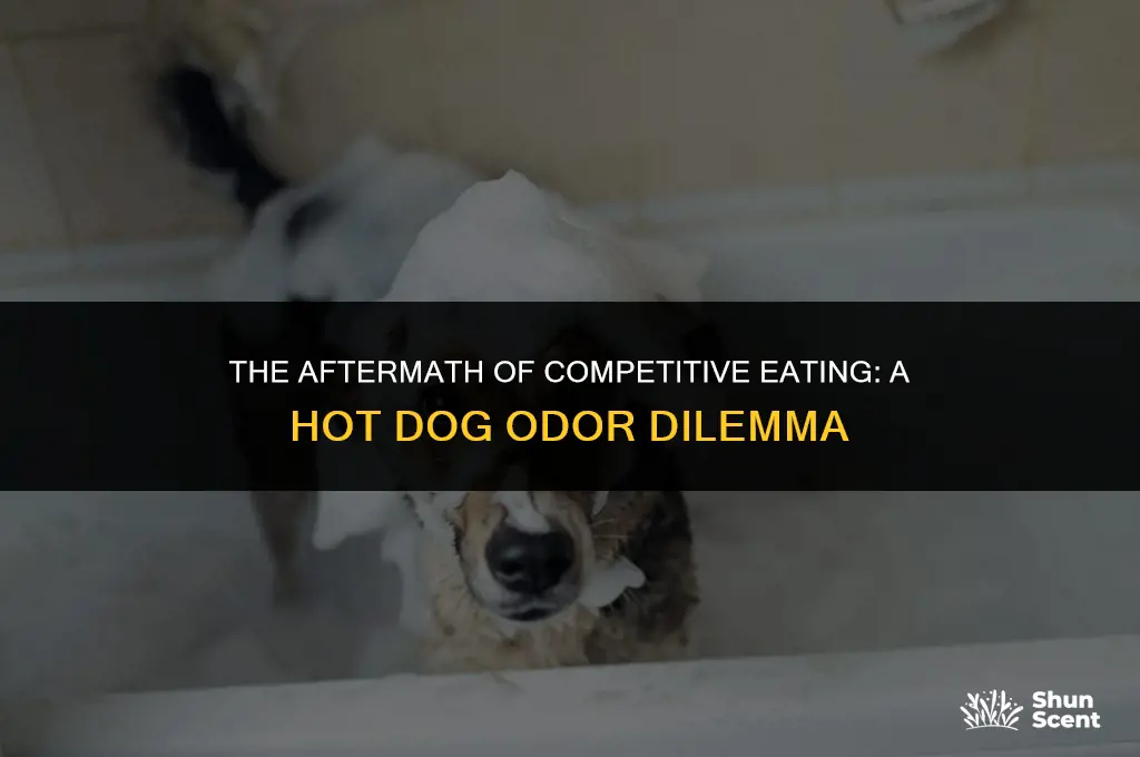 do you smell like hot dogs after competitive eating